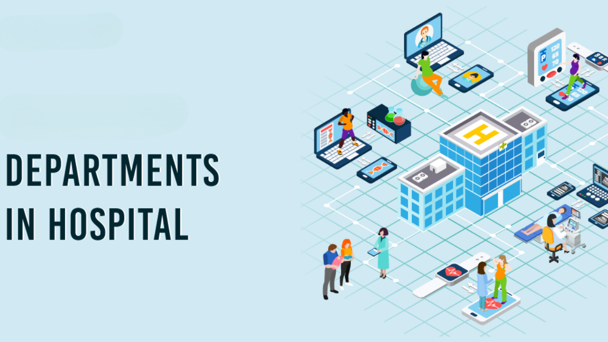 Specialized Departments in Hospitals